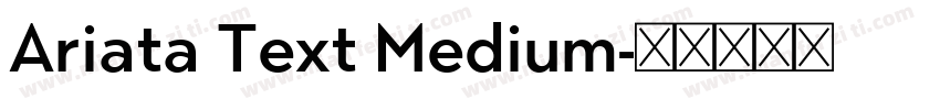 Ariata Text Medium字体转换